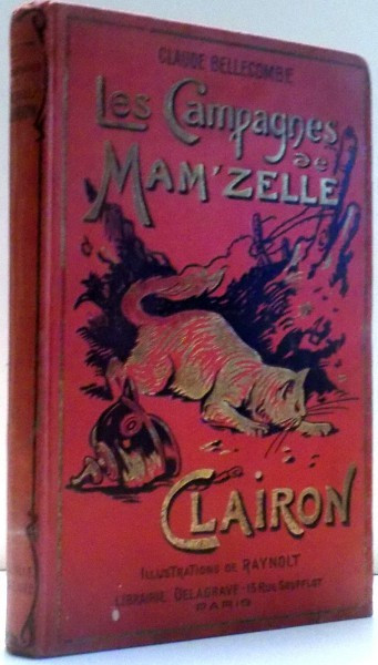 LES CAMPAGNES DE MAM&#039;ZELLE par CLAUDE BELLECOMBE , 1919