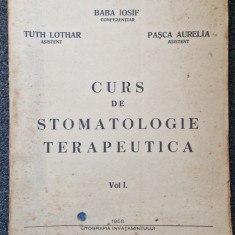 CURS DE STOMATOLOGIE TERAPEUTICA - Baba Iosif (vol. I)