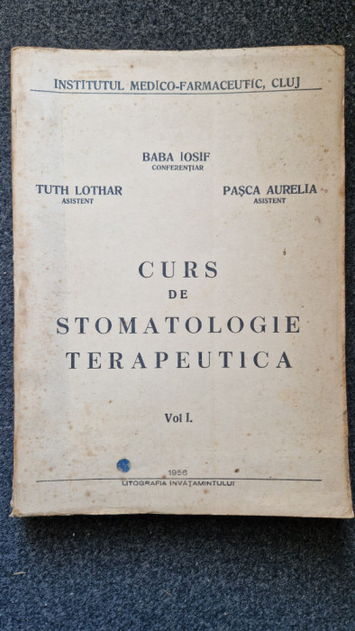 CURS DE STOMATOLOGIE TERAPEUTICA - Baba Iosif (vol. I)