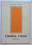 LIMBA RUSA , MANUAL PENTRU CLASA A XI - A , ANUL VII DE STUDIU de LUDMILA FARCAS , ORTANSA TUDOR , 1986 , * PREZINTA URME DE UZURA