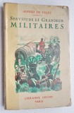 G928-Servitutea si grandoarea militara- editie veche Franta anii 1930 Alfred de Vigny. Marimi: 19/ 12 cm, 219 pagini stare buna. Coperta putin uzata.