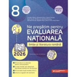 Limba si literatura romana. Evaluarea Nationala 2026. Clasa a 8-a - Cristina Cergan