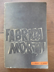 O. KRAUS / E. KULKA - FABRICA MORTII - 1963 foto