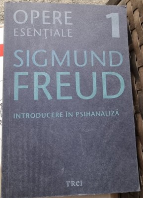 Introducere in psihanaliza - Sigmund Freud opere esentiale 1 foto