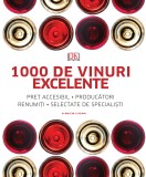 Cumpara ieftin 1000 de vinuri excelente