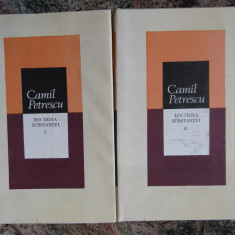 CAMIL PETRESCU - DOCTRINA SUBSTANTEI 2 volume (1988, editie cartonata)