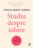 Cumpara ieftin Studiu despre iubire | Thich Nhat Hanh, Curtea Veche Publishing