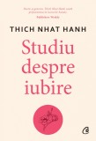 Studiu despre iubire | Thich Nhat Hanh