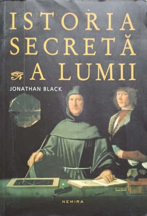 ISTORIA SECRETA A LUMII-JONATHAN BLACK