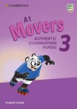 Movers 3, Student&#039;s Book A1 for Revised Exam from 2018 - Paperback brosat - Cambridge