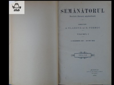 Samanatorul Anul I - 1901- 1902 vol 1 si vol 2 toate nunerele foto