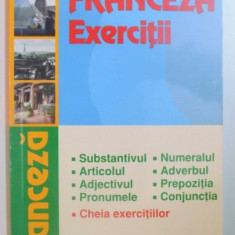 FRANCEZA. EXERCITII de MARIA NITULESCU, CRISTINA EPURE 2007