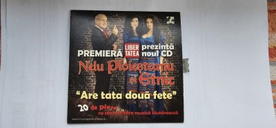 CD Nelu Ploieșteanu și Etnic &amp;lrm;&amp;ndash; Are Tata Două Fete, CD FARA ZGARIETURI ! foto