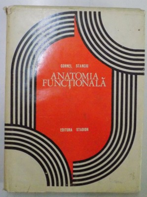 ANATOMIA FUNCTIONALA de CORNEL STANCIU , 1974 foto