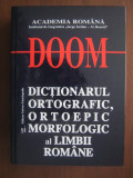 DOOM - Dictionarul Ortografic, Ortoepic si Morfologic al Limbii Romane