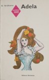 Adela - Garabet Ibraileanu - Studiu Literar - Carte