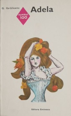 Adela - Garabet Ibraileanu foto