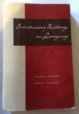 Introductory readings on language / Wallace L. Anderson, Norman C. Stageberg foto