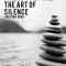 Moral Philosophy and the Art of Silence