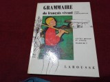 Cumpara ieftin GRAMMAIRE DU FRANCAIS VIVANT 1965