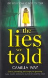 Camilla Way - The Lies We Told