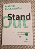 Stand aut evaluarea revolutionara a punctelor tale forte Marcus Buckingham