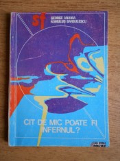 George Anania, Romulus Barbulescu, - Cat de mic poate fi infernul?