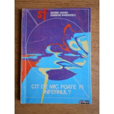 George Anania, Romulus Barbulescu, - Cat de mic poate fi infernul?