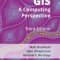 GIS: A Computing Perspective, Third Edition