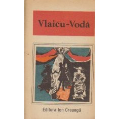 Vlaicu Voda (o antologie de dramaturgie romaneasca)