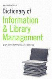 Dictionary Of Information And Library Management |, A &amp; C Black Publishers Ltd
