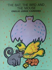 THE BAT, THE BIRD AND THE MOUSE-ONELIO JORGE CARDOSO-311914