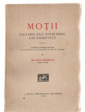 Moții - Calvarul unui popor eroic, dar nedreptățit - Studiu istoric-politic - Ion Rusu Abrudeanu, ed. Cartea Rom&acirc;nească, 1928