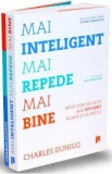 Mai inteligent, mai repede, mai bine - Charles Duhigg