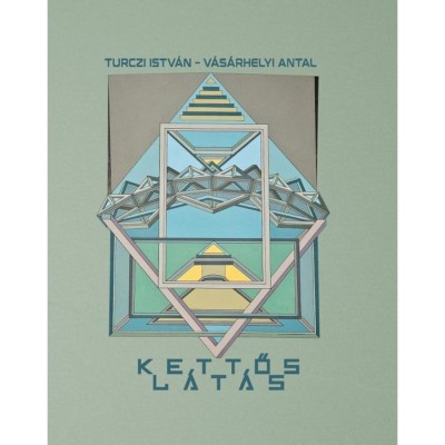 Kettős l&amp;aacute;t&amp;aacute;s - Turczi Istv&amp;aacute;n foto