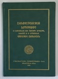 DUMNEZEIASCA LITURGHIE A DARURILOR MAI INAINTE SFINTITE , NUMITA SI A SFANTULUI GRIGORIE DIALOGUL , 2008 *TIPARITA LA SFANTUL MUNTE ATHOS