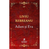 Adam si Eva - Liviu Rebreanu, editia 2019
