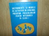 INSTRUMENTE SI MODELE DE ACTIVITATE IN SPRIJINUL PREGATIRII PRESCOLALILOR, 1983