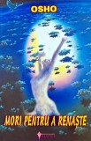 Carte Mori pentru a renaste Osho 2001 Editura Sapientia Brosata 190 Pagini Spiritualitate Ezoterism