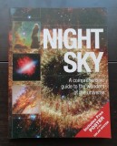 NIGHT SKY. A comprehensive guide to the wonders of the Universe (include poster mare cu sistemul solar)