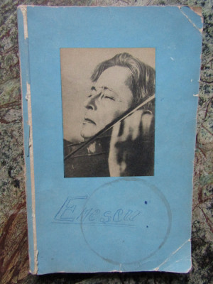 George Balan - George Enescu - CU DEDICATIE SI AUTOGRAF foto