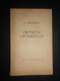George Calinescu - Cronicile optimistului