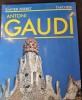 ANTONI GAUDI - RAINER ZERBST (TEXT IN LIMBA FRANCEZA)