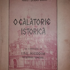 IOAN VASCA - O CALATORIE ISTORICA -PREDATA DE NICODIM PATRIARHUL ROMANIEI {1947)