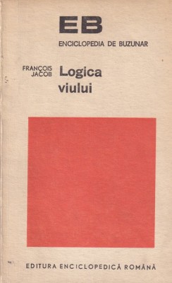 Francois Jacob - Logica viului foto