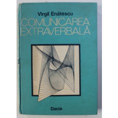 COMUNICAREA EXTRAVERBALA-VIRGIL ENATESCU 1987