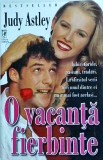 Judy Astley - O vacanta fierbinte
