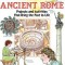 Spend the Day in Ancient Rome: Projects and Activities That Bring the Past to Life