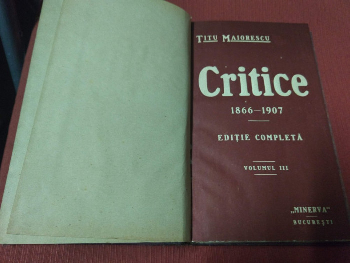 Titu Maiorescu - Critice 1866-1907 - vol III - editia 1908
