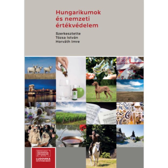 Hungarikumok &eacute;s nemzeti &eacute;rt&eacute;kv&eacute;delem